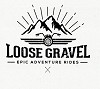 Loose Gravel - Epic Adventure Rides
