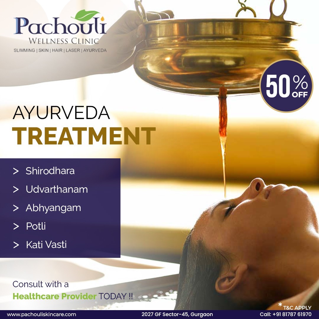 Ayurveda Treatment with Pachauli Wellness clinic