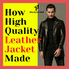 How A High-Quality Leather Jacket Is Made
