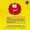 Why is Kundali matching necessary before marriage?