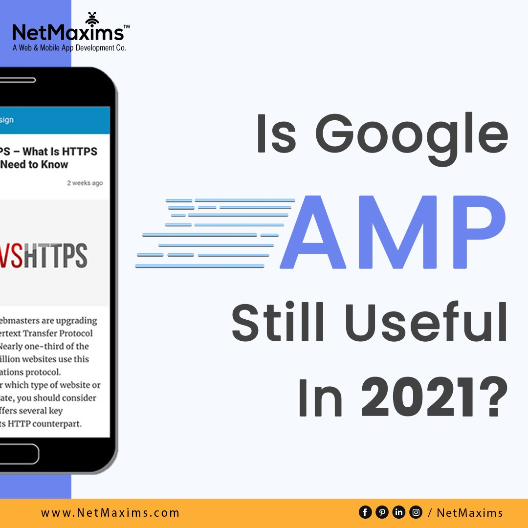 NetMaxims | 15 Useful Things To Know About Google AMP in 2021