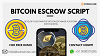 Bitcoin Escrow Script - To setup your own p2p bitcoin exchange platform with escrow 