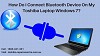 How Do I Connect Bluetooth Device On My Toshiba Laptop Windows 7?
