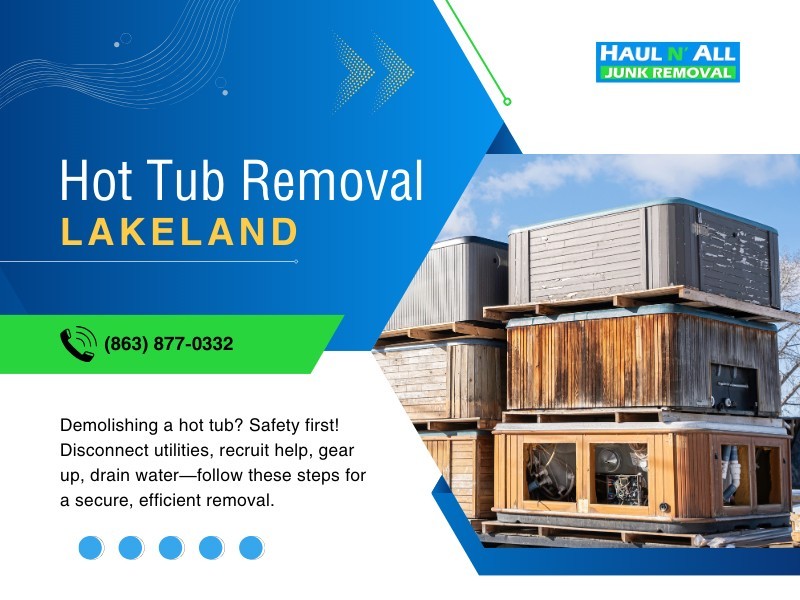Hot Tub Removal Lakeland
