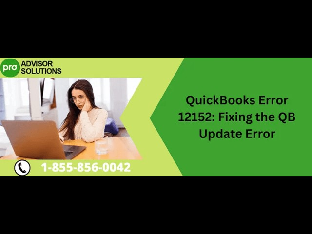A Quick Guide To Resolve QuickBooks Update Error 12152