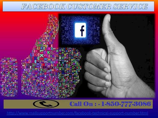 How to remove Facebook hiccups through Facebook Customer Service 1-850-777-3086?