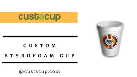 Great Deals On Custom Foam Cups Now Available With Reliable Manufacturers, CustACup