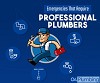 What Type Of Emergencies Require Professional Plumbers?