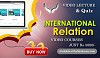 Buy Video Course of International Relations For UPSC Exam