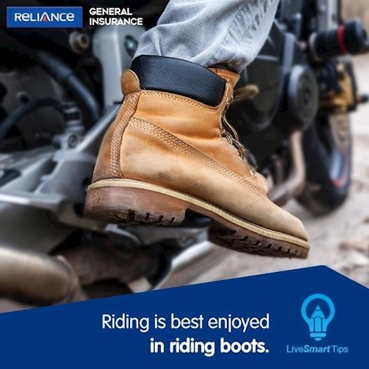 Riding is best enjoyed in riding boots - Reliance General Insurance