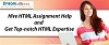 Hire HTML Assignment Help and Get Top-Notch HTML Expertise