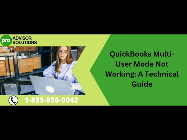Expert Tips for QuickBooks Multi-User Mode Not Working After Update Issue