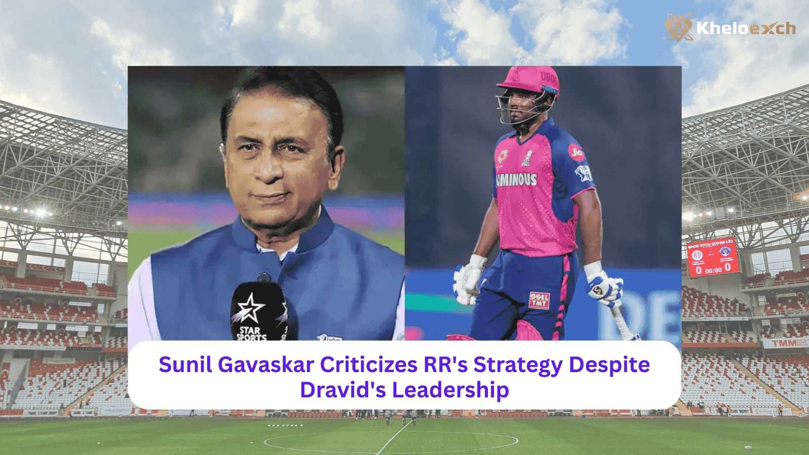 Sunil Gavaskar Slams Rajasthan Royals' Strategy Despite Dravid’s Presence in IPL 2025