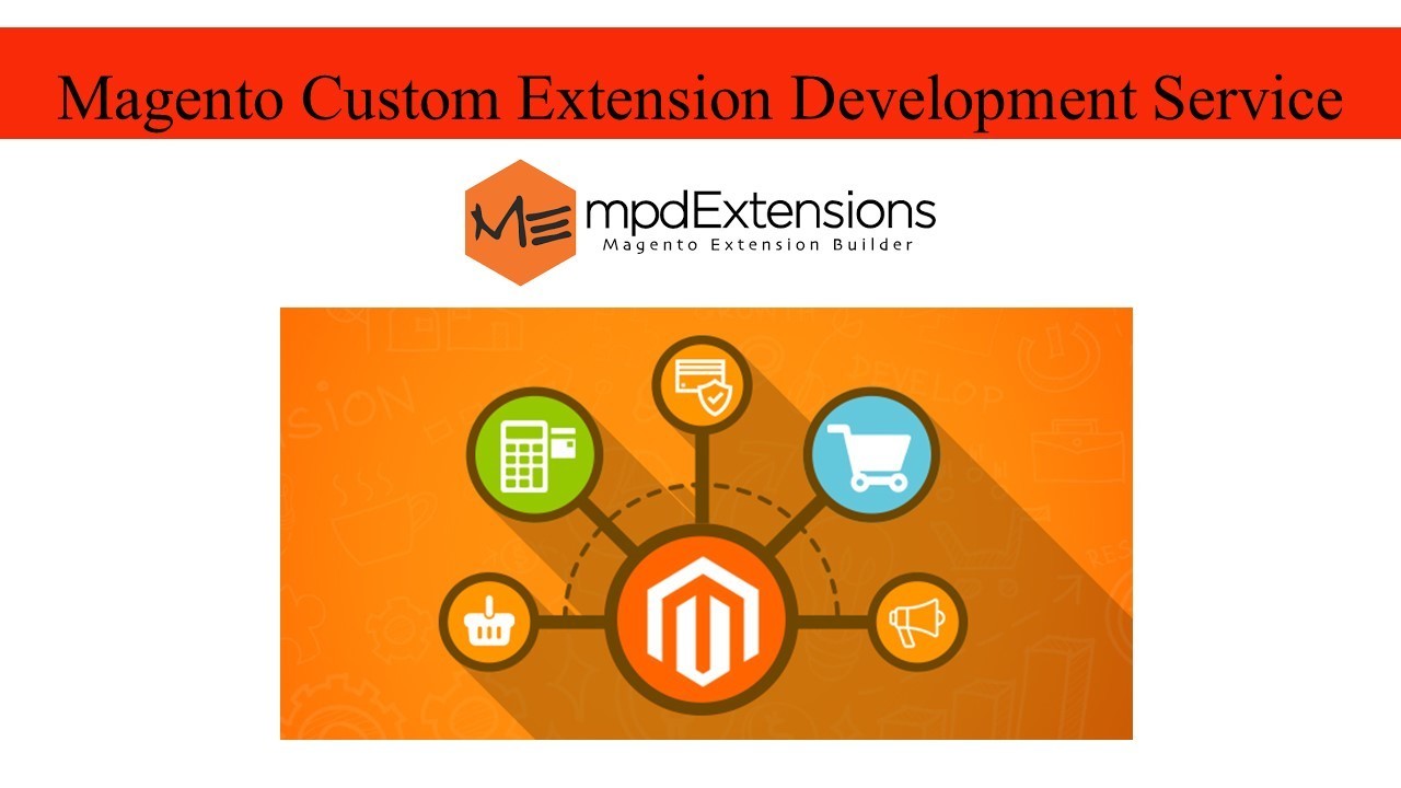Magento Custom Extension Development Service