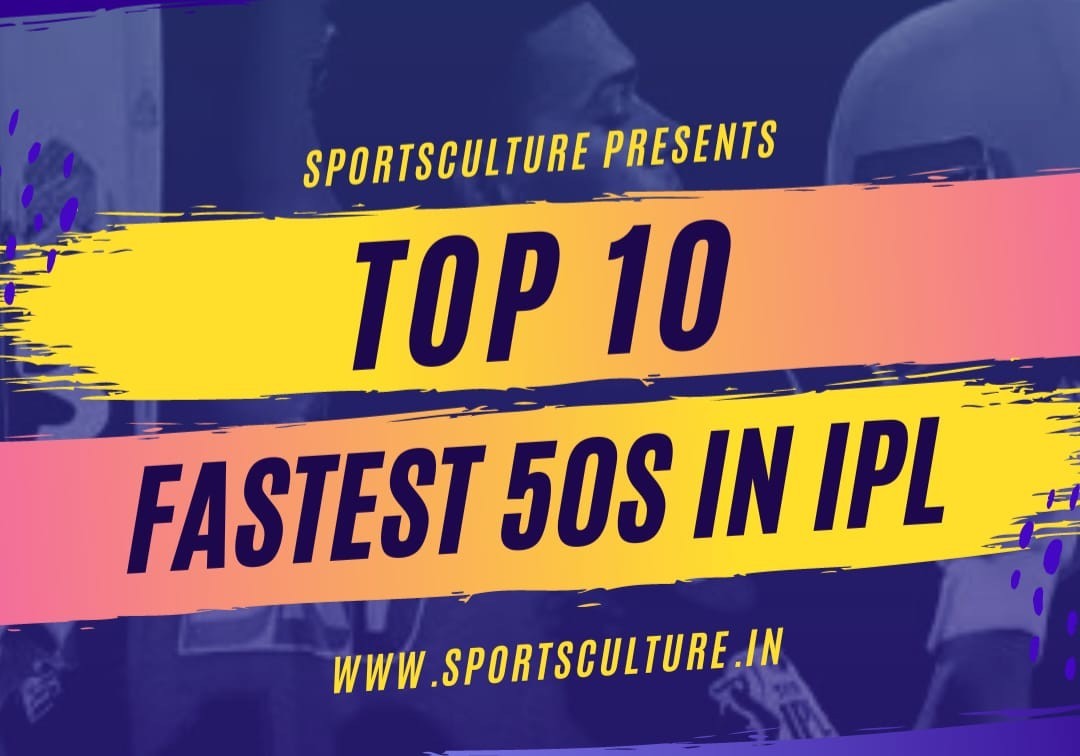 Top 10 fastest 50 in IPL history list