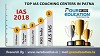 Top 10 IAS Coaching centers in Patna