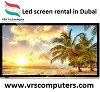 LED SCREEN RENTAL IN DUBAI