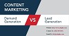 Content Marketing for Lead Generation vs Demand Generation
