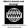 What is domain and Hosting?