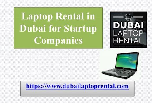 Get Laptop Rental in Dubai for Startup Companies