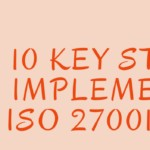 Top 10 Key Steps to Implement ISO 27001