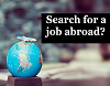 Search for a job abroad? Connect with the top overseas job consultants in Delhi