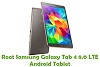 How To Root Samsung Galaxy Tab 4 8.0 LTE Android Tablet