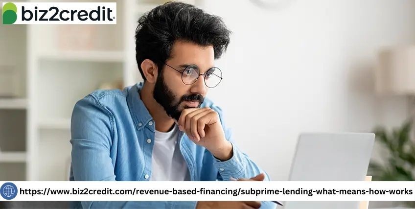 What Is Subprime Lending?