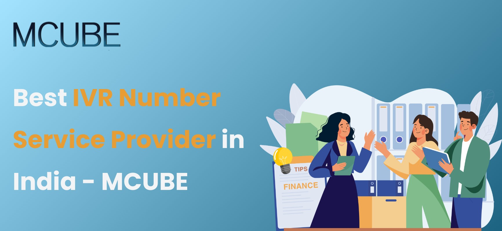 Best IVR Number Service Provider in India - MCUBE