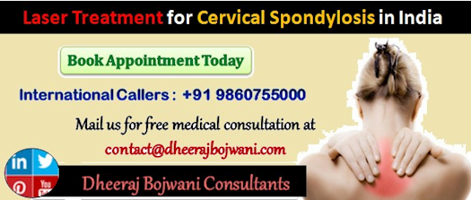 Affordable Laser Treatment for Cervical Spondylosis at Top Hospitals in India