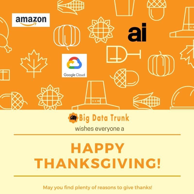 Thanksgiving! Learn Big Data Course online Free by Big Data Trunk