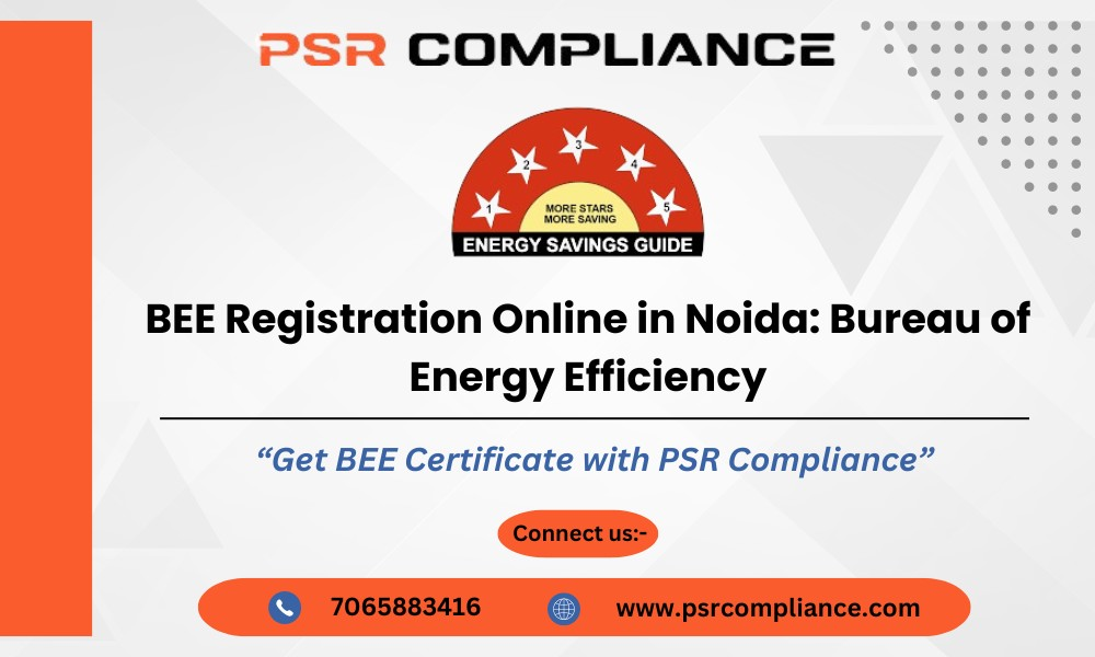 BEE Registration Online in Noida: Bureau of Energy Efficiency