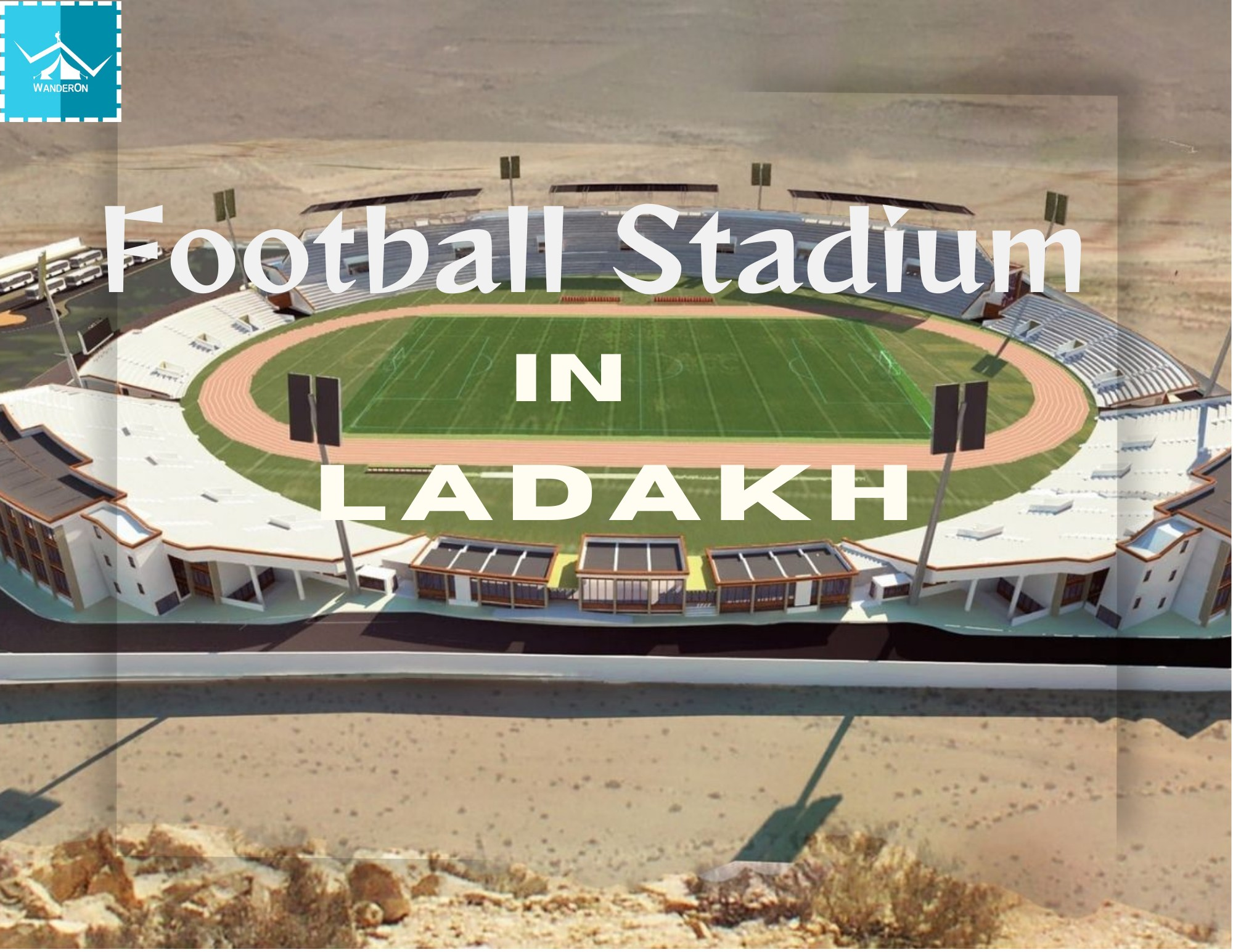 Ladakh Football Stadium, Where Sport Meets Spectacle