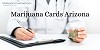 Simplified Access: Marijuana Cards in Arizona with Marijuana Evaluations