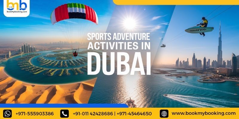 Sports Adventure Activities In Dubai With BMB
