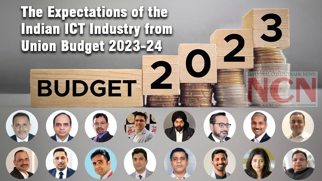The Expectations of the Indian ICT Industry from Union Budget 2023-24
