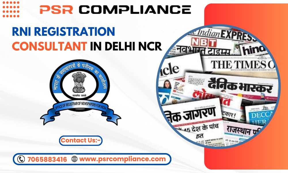  Top RNI Registration Consultant in Delhi NCR