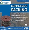 Seal Tight, Seal Right: Goodrich Gasket's Premium Compression Packing Solutions