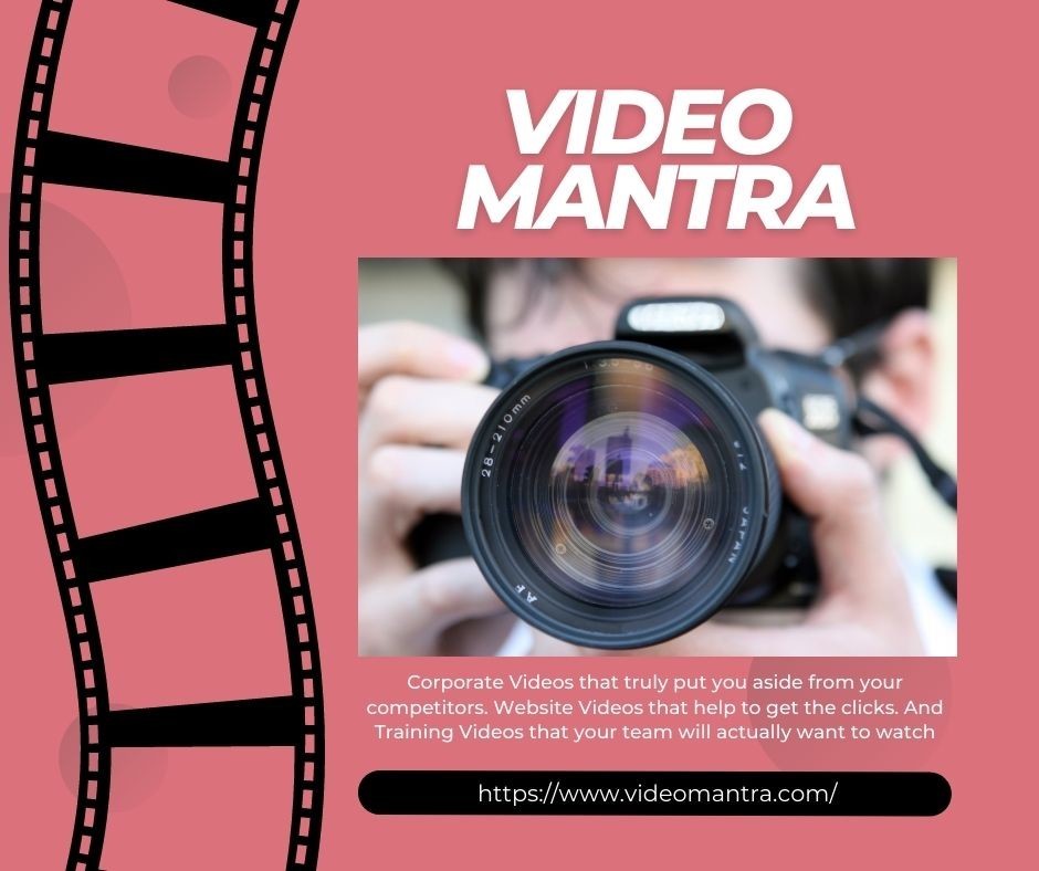 Video Mantra Is a Leading Videography And Photography Company In Dubai