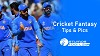 Fantasy Cricket Tips & Fantasy Cricket Tricks , Today's Match Predictions