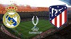 Real Madrid vs Atletico Madrid