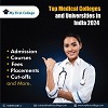 Top Medical Colleges and Universities in India 2024 - My First College