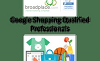 Get Google shoppinng with Broadplace