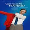 Won't You Be My Neighbor? Movie
