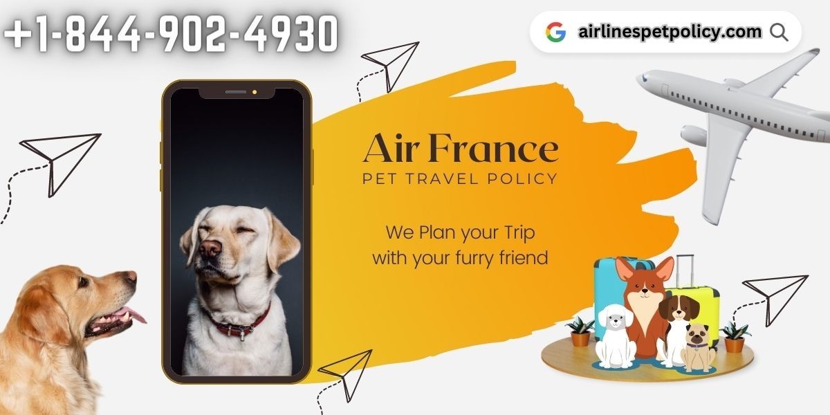 Contact information for Air France Pet Travel Policy