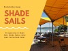 Uniquely Designed Shade Sails