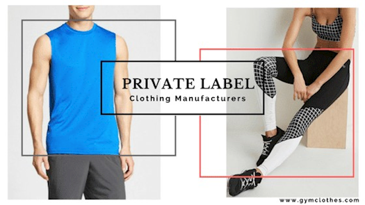 Private Label Manufacturers Designed 3 Types Of Clothes For The Gym And Beyond