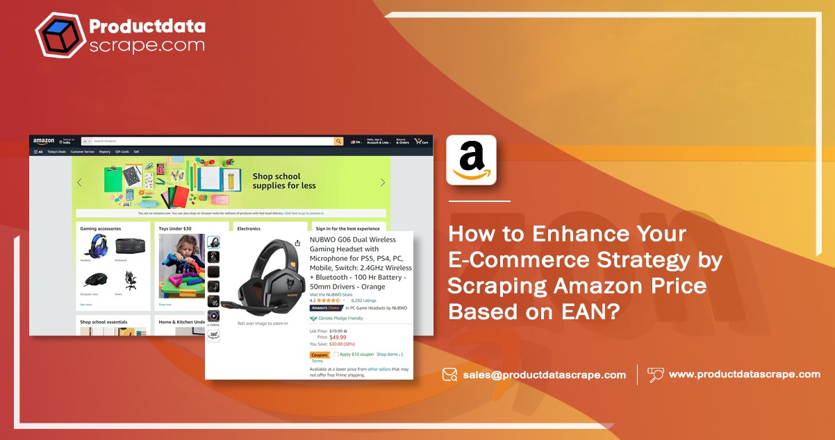 How to Enhance Your E-Commerce Strategy by Scraping Amazon Price Based on EAN?
