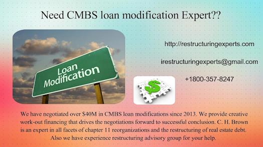 Need CMBS loan modification Expert??