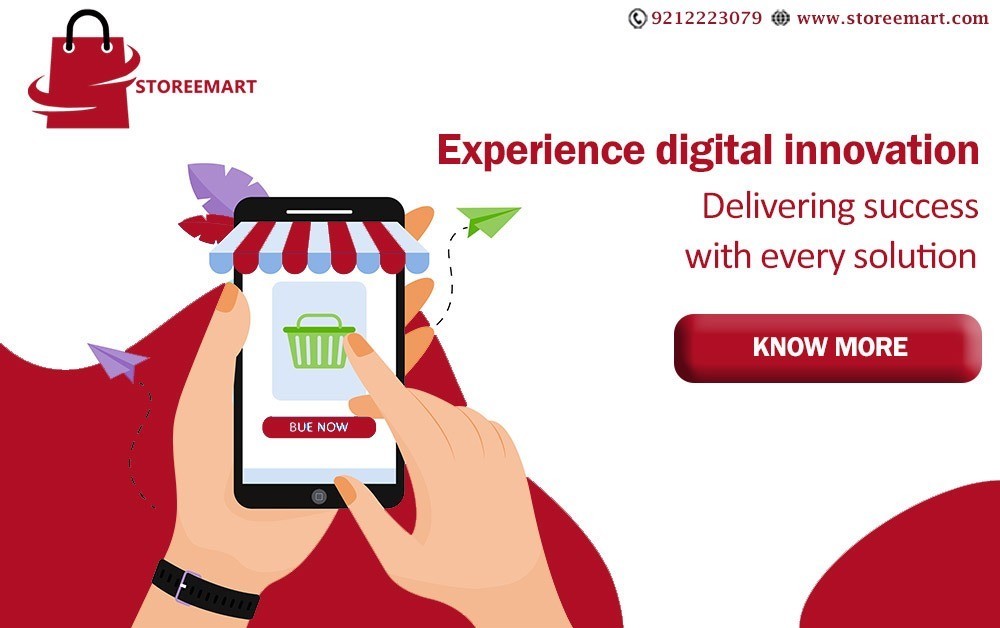 Experience Digital innovation With Storeemart